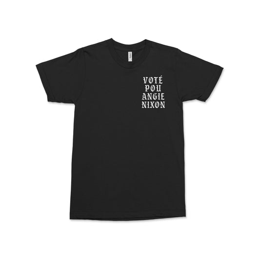 Black cotton t-shirt with white "Vote Pou Angie Nixon" text on left chest in bold uppercase letters.
