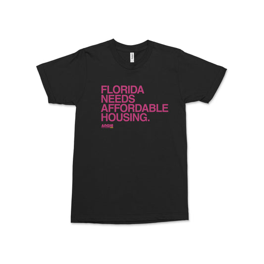 Black unisex crew neck t-shirt with bold pink text "Florida Needs Affordable Housing. Angie Nixon" centered on front.