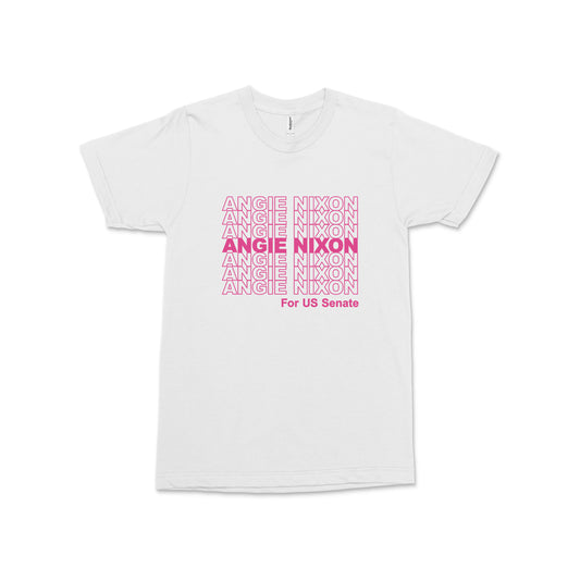 White t-shirt with bold pink text spelling Angie Nixon repeatedly and "ANGIE NIXON for U.S. Senate" on front.